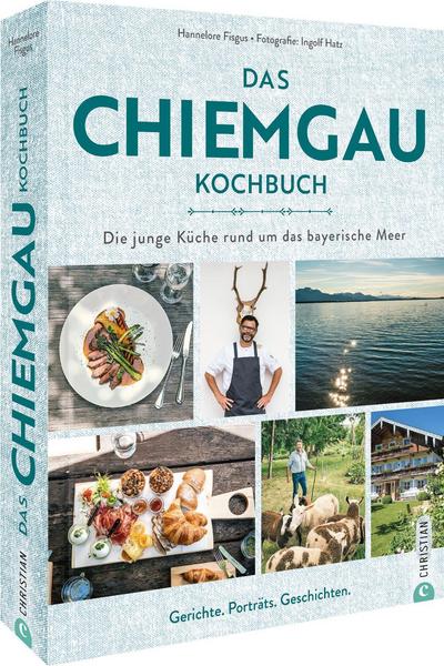 Chiemgau-Kochbuch - Kochbuch